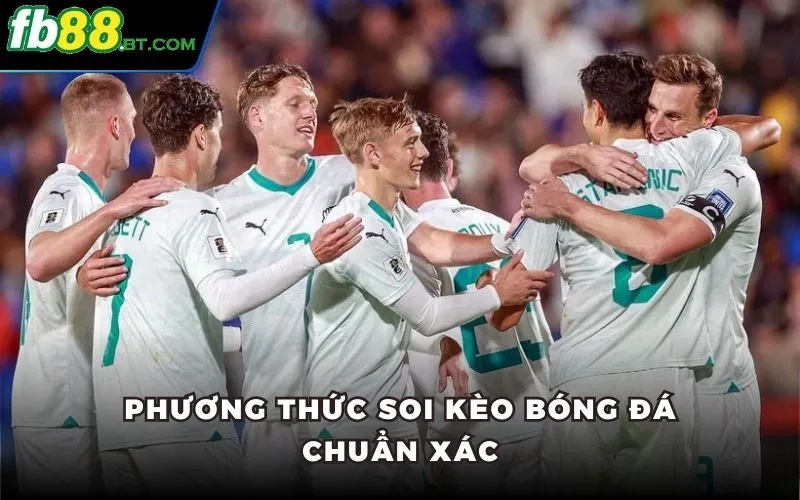 Phương thức soi kèo bóng đá chuẩn xác